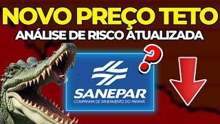 SANEPAR: Atualização de TESE e PREÇO TETO ações SAPR11 SAPR4 SAPR3