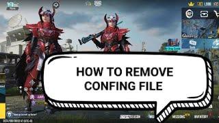 HOW TO REMOVE PUBG CONFIG FILE