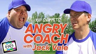 Angry Coach with Jack Vale - Kid Snippets