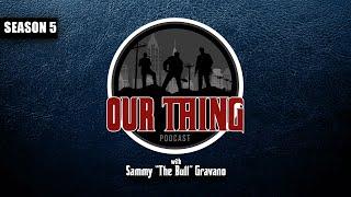 'Our Thing' Podcast Season 5 Episode 4: “The Last Conversation I Had With John Gotti.”