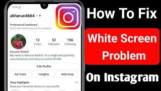 How To Fix White Screen Problem on Instagram || Fix Instagram Black & White Screen Problem