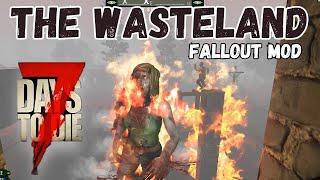 7 Days to Die - Wasteland (Fallout) Mod - Day 7 Fire Horde Base!  First Horde Night