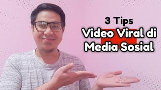 3 TIPS VIDEO VIRAL DI MEDIA SOSIALNdiWork