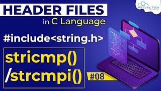 stricmp() / strcmpi() in C Programming | stricmp() Function in C Language Header Files in C Language