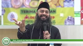 Rizki, Amanah dan Halal Haram  - Ustadz DR Syafiq Riza Basalamah MA