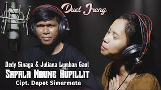 Duet Terbaik - Sapala Naung Hupillit - Cipt. Dapot Simarmata | Dedy Sinaga feat Juliana Lumban Gaol