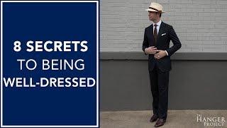 8 Secrets To Being Well Dressed - How To Look Like A Gentleman | Kirby Allison