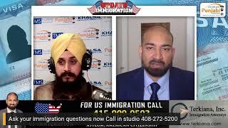 US IMMIGRATION Latest News 15 Jan 2022 | Jay Terkiana | Punjabi Radio USA | Asylum