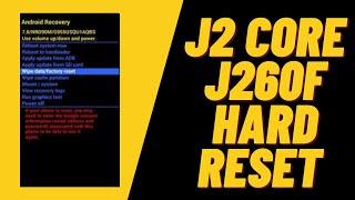 J2 Core J260f Hard Reset By Recovery Mode