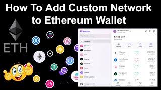 How To Add Custom Network to Ethereum Wallet | Crypto Wallets Info