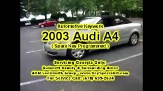 Locksmith Duluth, GA: 2003 Audi A4 - Spare Key Programming!