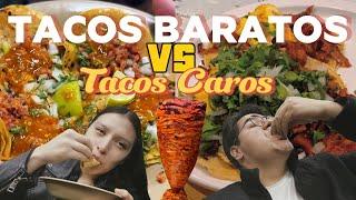 ¡Tacos CAROS vs BARATOS!