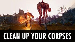 Skyrim Mod: Clean Up Your Corpses