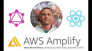 AWS Amplify Serverless GraphQL React workshop by Nader Dabit