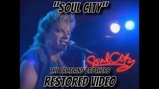 Partland Brothers - Soul City (RESTORED)