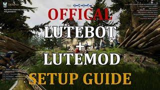 OFFICIAL LuteBot + LuteMod Setup Guide