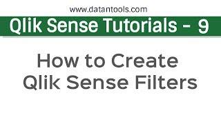 Qlik Sense Tutorials - Creating Qlik Sense Filters | Filters in qliksense