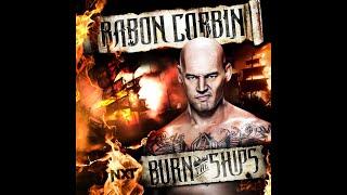 Baron Corbin - Burn The Ships (Entrance Theme)