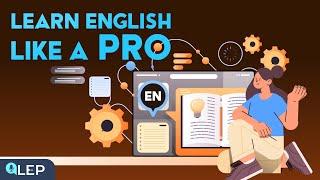 Learn English Like a Pro | Top Tips to Improve Your Skills Fast