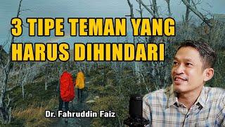 3 Sifat Teman Yang Harus Dihindari | Ngaji Filsafat | Dr.Fahruddin Faiz