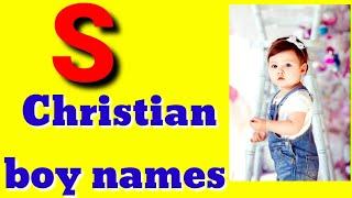 Christian boy Names Starting with S | christian baby boy names start S