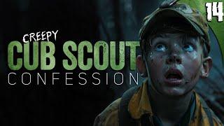 "Most DISTURBING Cub Scout Confession" - 14 TRUE Horror Stories