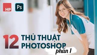 Tuyển tập 12 Thủ thuật Photoshop bạn phải biết (phần 1)