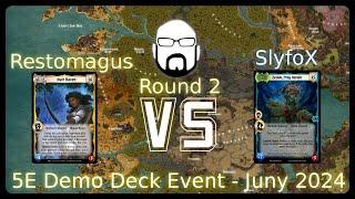 5e Demo Decks Event - Round 2 - Restomagus vs SlyfoX | Warlord: Saga of the Storm CCG