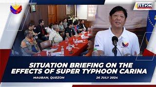 Situation Briefing on the Effects of Super Typhoon Carina in Quezon Province 07/26/2024