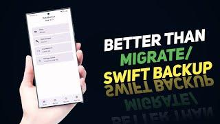 This is Better than Migrate/Swift Backup ? Must try Custom ROM users !