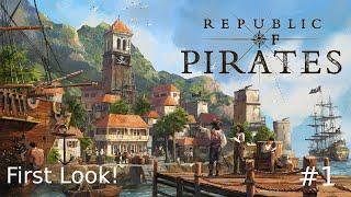 Republic Of Pirates! The Next Anno?  First look!