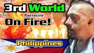 "3rd World" On Fire! What the?  Philippines 