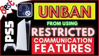 How to get UnBanned from Communication Features PS5