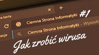 Jak napisać wirusa? | Ciemna Strona Informatyki