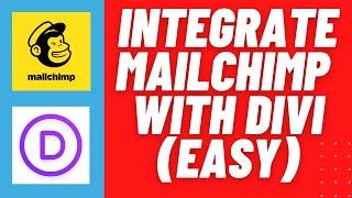 How to integrate Mailchimp With Divi (Easy)