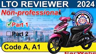 (PART 1 of 2) LTO Exam Reviewer ENGLISH | Code A, A1 MOTORCYCLE Nonprofessional || CarWahe