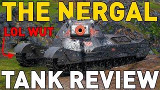 Nergal - Tank Review - World of Tanks