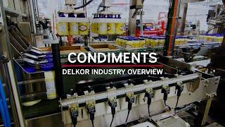 Condiment Packaging Equipment | Delkor Systems Industry Overview