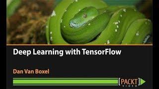 Deep Learning with TensorFlow