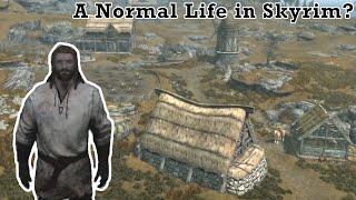 Can you live as a Normal Person in Skyrim on Survival Mode?