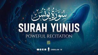 Surah Yunus سورة يونس | Relaxing heart touching calm voice | Zikrullah TV