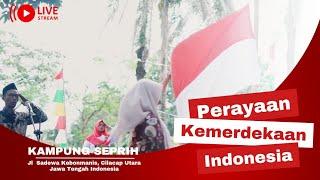 CILACAP KEKINIAN , PERINGATAN KEMERDEKAAN INDONESIA DI KAMPUNG SEPRIH VIRAL!!