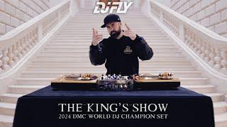 DJ FLY - 2024 DMC World Dj Champion’s Set (The King’s Show)