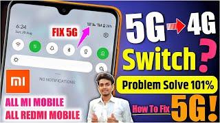 5G Network Switch to 4G Problem Fix 101% in mi | Redmi 5G Network Setting | mi 5G Network Problem