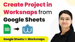 How to Create Project in Worksnaps from Google Sheet - Worksnaps Google Sheets Integration