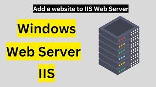 How to Configure/Setup IIS(Internet Information Services) in Windows 10/11