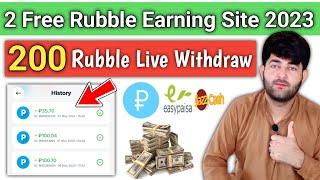2 Free Rubble Earning Site in 2023 | Live Withdraw 200+ Rubble | Online Earning Without investment