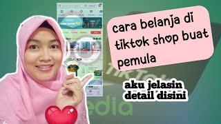 CARA BELANJA DI TIKTOK SHOP 2024 | TUTORIAL TIKTOK SHOP