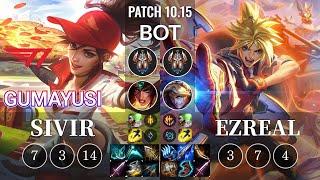 T1 Gumayusi Sivir vs Ezreal Bot - KR Patch 10.15