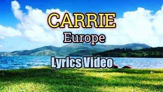 Carrie (Lyrics Video) - Europe